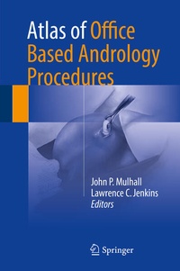 Enlarge image Cover: Atlas of Office Based Andrology Procedures - Springer