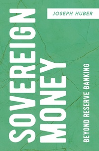 Enlarge image Cover: Sovereign Money - Palgrave Macmillan
