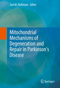 Abbildung von: Mitochondrial Mechanisms of Degeneration and Repair in Parkinson's Disease - Springer