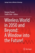 Cover: Wireless World in 2050 and Beyond: A Window into the Future! - Springer