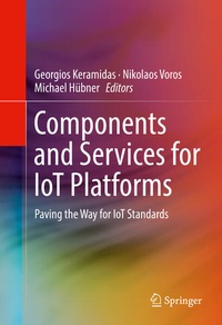 Enlarge image Cover: Components and Services for IoT Platforms - Springer