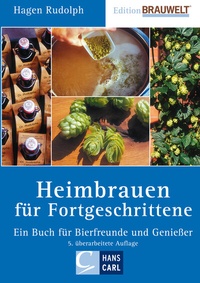Abbildung von: Heimbrauen für Fortgeschrittene - CARL, HANS, FACHVERLAG