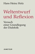 Cover: Weltentwurf und Reflexion - J.B. Metzler