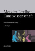 Cover: Metzler Lexikon Kunstwissenschaft - J.B. Metzler