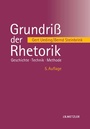 Cover: Grundriß der Rhetorik - J.B. Metzler
