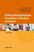 Cover: Schl&uuml;sselkompetenzen: Schreiben in Studium und Beruf - J.B. Metzler