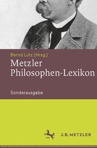 Enlarge image Cover: Metzler Philosophen-Lexikon - J.B. Metzler
