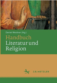 Abbildung von: Handbuch Literatur und Religion - J.B. Metzler
