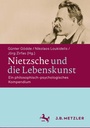Cover: Nietzsche und die Lebenskunst - J.B. Metzler