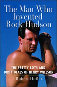 Enlarge image Cover: The Man Who Invented Rock Hudson - Avalon Publishing Group