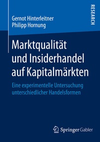 Abbildung von: Marktqualität und Insiderhandel auf Kapitalmärkten - Springer Gabler