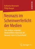 Cover: Neonazis im Scheinwerferlicht der Medien - Springer VS