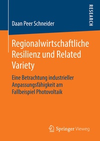 Abbildung von: Regionalwirtschaftliche Resilienz und Related Variety - Springer Vieweg