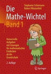 Abbildung von: Die Mathe-Wichtel Band 1 - Springer