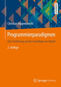 Enlarge image Cover: Programmierparadigmen - Springer Vieweg