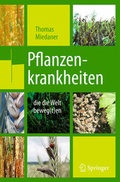 Cover: Pflanzenkrankheiten, die die Welt beweg(t)en - Springer