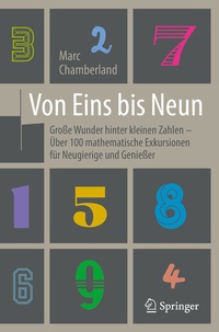 Abbildung von: Von Eins bis Neun - Große Wunder hinter kleinen Zahlen - Springer