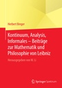 Bild: Kontinuum, Analysis, Informales - Beitr&auml;ge zur Mathematik und Philosophie von Leibniz - Springer Spektrum