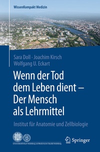 Abbildung von: Wenn der Tod dem Leben dient - Der Mensch als Lehrmittel - Springer
