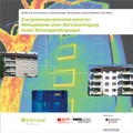 Cover: Energieeinsparpotenzial sanierter Wohngeb&auml;ude unter Ber&uuml;cksichtigung realer Nutzungsbedingungen - Fraunhofer IRB Verlag