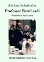 Cover: Professor Bernhardi - Hofenberg