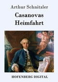 Cover: Casanovas Heimfahrt - Hofenberg