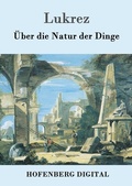 Cover: &Uuml;ber die Natur der Dinge - Hofenberg