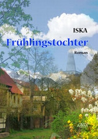Abbildung von: Frühlingstochter - Großdruck - AAVAA Verlag