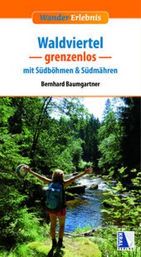 Abbildung von: Waldviertel grenzenlos - Erweiterte Neuauflage - KRAL
