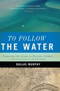 Cover: To Follow the Water - Basic Books