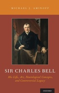 Cover: Sir Charles Bell - Oxford University Press Inc