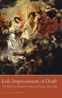 Bild: Exile, Imprisonment, or Death - Oxford University Press