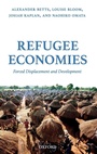 Cover: Refugee Economies - Oxford University Press
