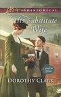 Cover: His Substitute Wife - Love Inspired Historical