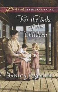 Enlarge image Cover: For the Sake of the Children - Love Inspired Historical
