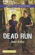 Cover: Dead Run - Love Inspired Suspense Larger Print