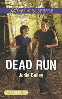 Enlarge image Cover: Dead Run - Love Inspired Suspense Larger Print