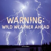 Enlarge image Cover: Warning: Wild Weather Ahead - Grosset and Dunlap