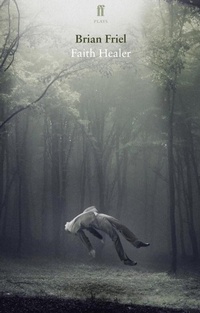 Enlarge image Cover: Faith Healer - Faber & Faber