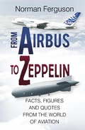 Cover: From Airbus to Zeppelin - The History Press Ltd
