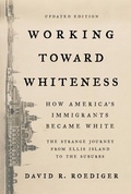 Cover: Working Toward Whiteness - Basic Books