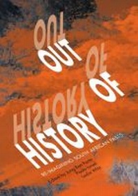 Enlarge image Cover: Out of history - HSRC Press