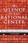 Cover: The Silence of the Rational Center - Basic Books