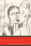 Cover: The Brecht Yearbook / Das Brecht-Jahrbuch 40 - Camden House Inc
