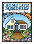 Cover: Home Life Memories - Personalized Dementia Solutions Inc.