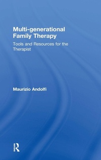 Enlarge image Cover: Multi-generational Family Therapy - Routledge