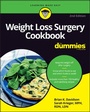 Cover: Weight Loss Surgery Cookbook For Dummies - Wiley