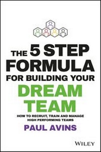 Enlarge image Cover: The 5 Step Formula for Building Your Dream Team - Wiley