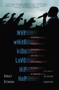 Cover: Why White Kids Love Hip Hop - Basic Books