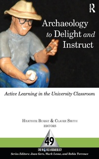 Enlarge image Cover: Archaeology to Delight and Instruct - Routledge